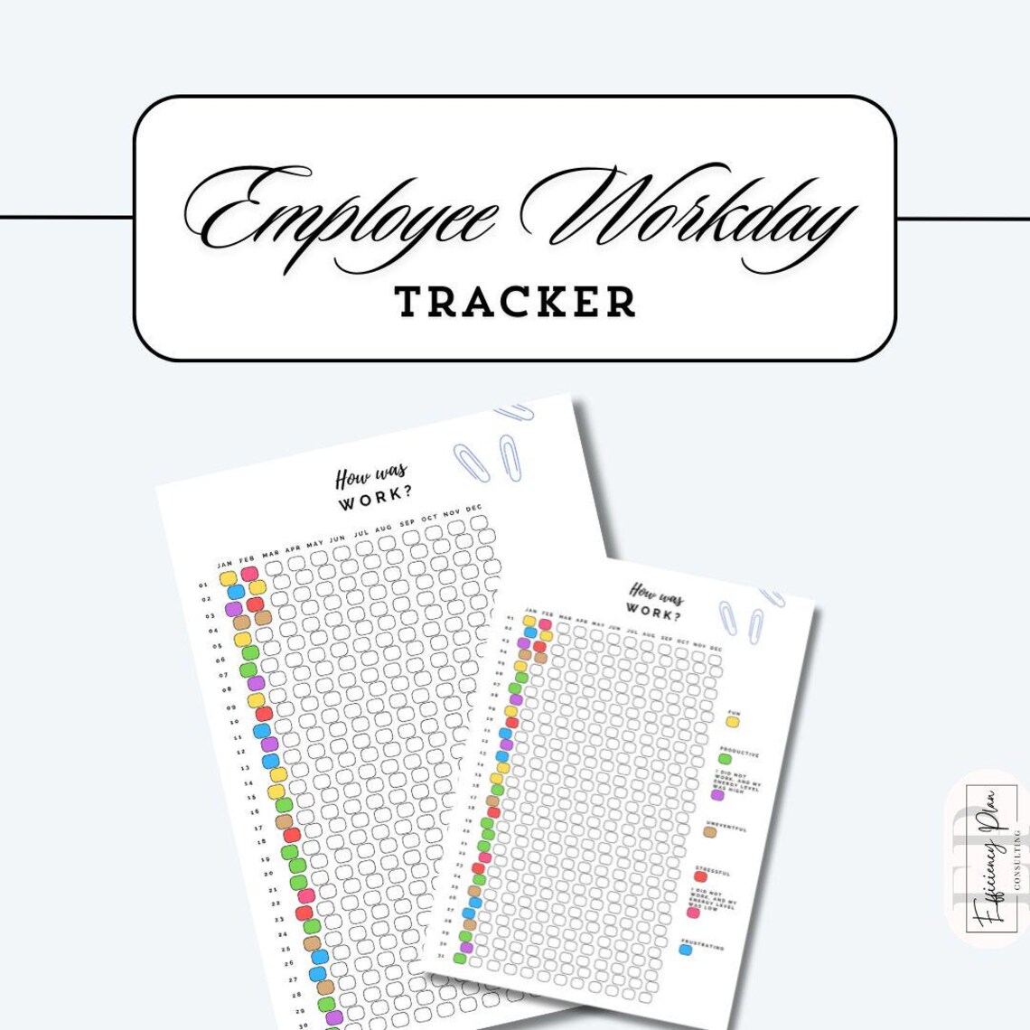 How was work printable tracker by Efficiency Plan